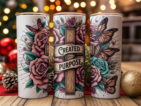 Created With A Purpose Tumbler Wrap - Image 6