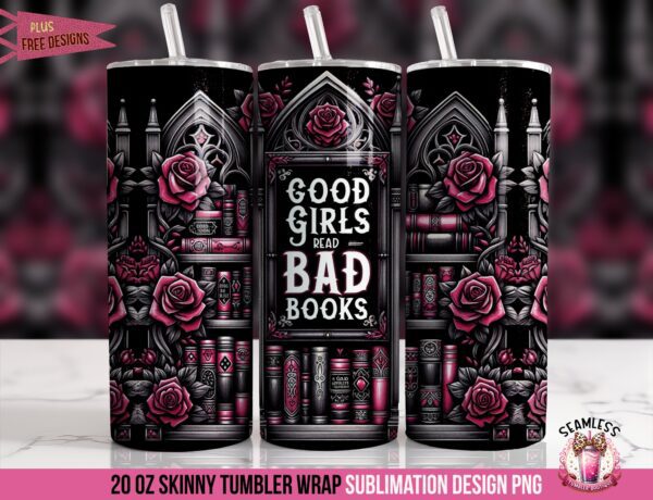 Good Girls Read Bad Books Tumbler Wrap